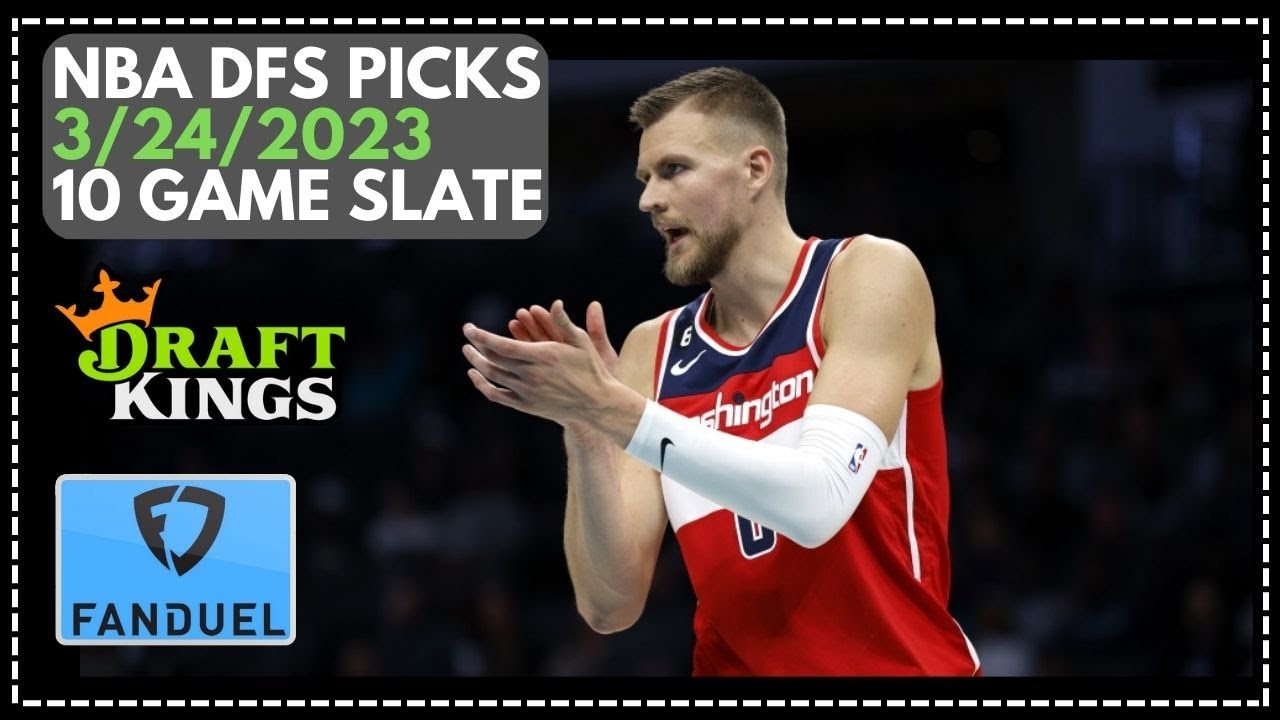 NBA DFS Picks, Friday March 24th, Preview: FanDuel & DraftKings Lineup ...