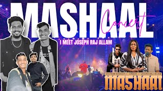 MASHAAL CONCERT mai mile superstar Joseph Raj Allam 🤩 Amazing Day Of My Life 🥳🔥 Full Enjoy kiya 😜🤪