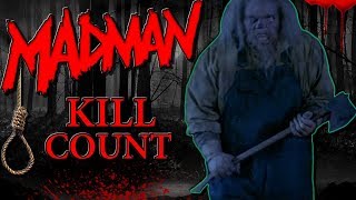 Madman (1982) - Kill Count