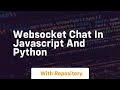 Websocket chat in javascript and python