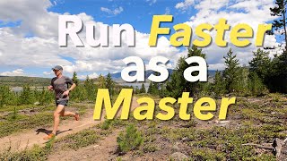 Masters Running: Run Faster as a Master