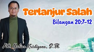 Terlanjur Salah - Khotbah Ibadah Raya, 15 September 2024 (GBI Kembangarum. Semarang)