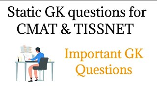 List of Questions for TISSNET/ CMAT 2024 | Static GK questions || TISSNET GK | CMAT GK