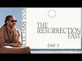 The Difference Between “Good Decisions” and God’s Will | THE RESURRECTION FAST DAY 3 | PROPHET LOVY