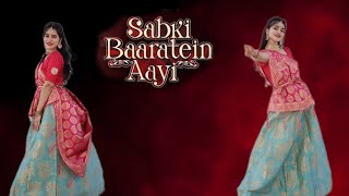 Sabki Baaratein Aayi | Same Steps | Vartika | Wedding Dance by Bride | Sabki Barate ayi Remix Dance