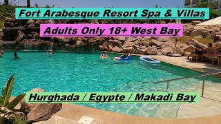 Fort Arabesque Resort Spa & Villas 4* The West Bay Egypt, Hurghada (Makadi Bay)