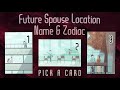 Revealing Your Spouse's Location Name & Zodiac Sign - PICK A CARD Tarot Reading