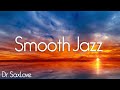 Smooth Jazz • 4 HOURS Smooth Jazz Saxophone Instrumental Music for Relaxation and Chilling Out