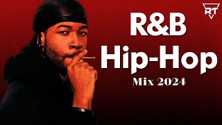 R&B Mix and HipHop Mix 2024 - HipHop Mix 2024 & RnB Playlist - R&B Mix 2024