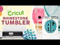 Cricut Rhinestone Tumbler - Under 15 Minute Craft You Can Make!