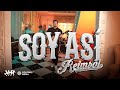 Reimsol - SOY ASÍ (Video Oficial)