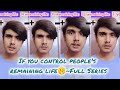 If you control people's remaining life🤫~Full Series#trending#viral#fun#explorepage#pov#youtubefeed