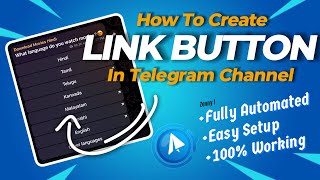 How to Create Link Buttons In Telegram Channel | Post Link Buttons In Telegram Channel