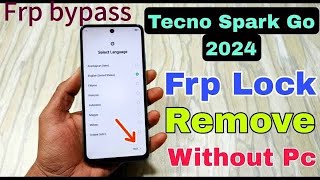 Tecno POP 8 (BG6) Frp Bypass Spark GO 2024 || Google Account Unlock without pc