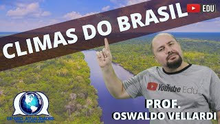 CLIMAS DO BRASIL - Geografia do Brasil - RESUMO