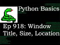 Python Basics Tutorial How to Title, Size and Placement of a Tkinter Window  || Digital Clock Series