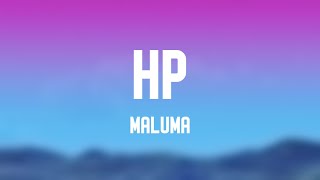 HP - Maluma (Lyrics) 🎂