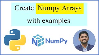 How to create a Numpy Array in Python | Complete Guide | Examples | 2021 | Amit Thinks