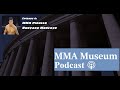 Rudyard Moncayo Interview - MMA Museum Podcast 4 / #MMAMuseum #UFC