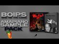 [FREE PACK] AMAPIANO SAMPLE PACK 2024-25 |BOIPS NKABI YAM! FL STUDIO 20😭