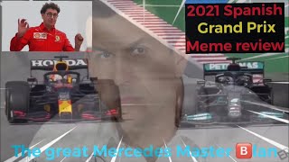 2021 Spanish Grand Prix meme review (Alphamaxnova1 influenced) (pain to edit)