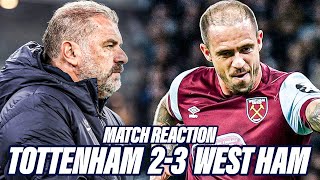 Tottenham 2-3 West Ham - Instant Match Reaction! | w/ @ThePitchYouTube & @SpursTalkShow
