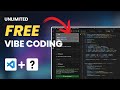 Unlimited FREE Vibe Coding with VS Code (Cursor Alternative)