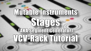 Mutable Instruments Stages - VCV Rack Tutorial