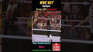 “Dirty” Dominik Mysterio Wins & Rhea Ripley North American Title WWE NXT।#shorts