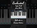 Enchanted||Taylor Swift||Piano Shorts #shorts #taylorswift #enchanted #piano #youtube