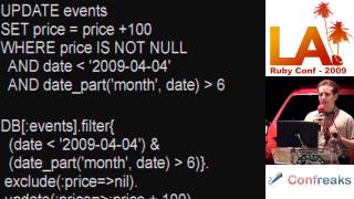 LA RubyConf 2009 - Sequel