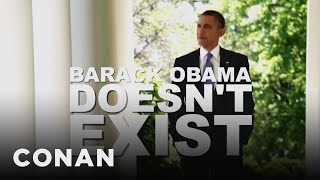 Mitt Romney Ad: Barack Obama Doesn't Exist | CONAN on TBS