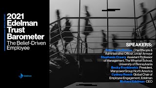 Global Launch Event | 2021 Edelman Trust Barometer Special Report: The Belief-Driven Employee