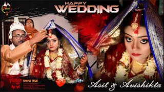 Cinematic Wedding FULL VIDEO | Asit ❤️ Avishikta | 𝐁𝐨𝐨𝐤𝐢𝐧𝐠 𝐎𝐩𝐞𝐧 𝐅𝐨𝐫 𝟐𝟎𝟐4-𝟐𝟎𝟐5