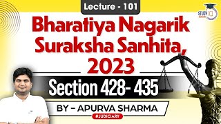 Bhartiya Nagarik Suraksha Sanhita 2023 | Section 428-435 By Apurva Sharma Lecture 101