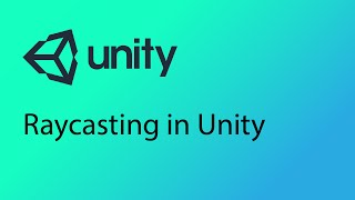 Unity Tutorial 24 - Raycasting in Unity