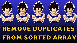 Remove Duplicates from Sorted Array: 26 - Array interview question @ google, apple, amazon,microsoft