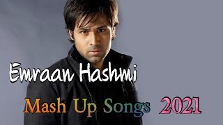 Emraan Hashmi Mashup 2021 | Sp Creation| Romantic Love Songs | Best Songs