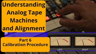 Analog Tape Calibration Procedure