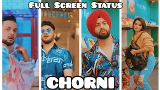 CHORNI Full Screen Whatsapp Status D Cali Ft. IKKA|Showkidd|Teena Chetri|Punjabi Song Status|