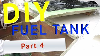 Fuel Tank Pt 4