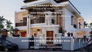 JASA DESAIN ARSITEKTUR MELAYANI SELURUH WILAYAH INDONESIA @studiotabananarsitektur