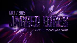 Jagged Edges New Chapter Reveal