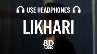 Likhari · Arjan Dhillon (8D AUDIO) | Latest Punjabi song 2022