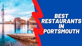 10 Amazing Portsmouth Restaurants for Every Taste and Budget