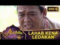 Jin Mustofa Gayanya Udah Kaya Bos Aja - Aladdin Eps 14 Part 1