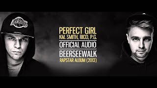 Beerseewalk - Perfect Girl km. Rico, P.G., Smith (Audio)