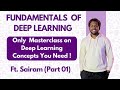 Deep Learning in 3 Hours : Part 01 - A Masterclass on Fundamentals of Deep Learning | Biomed Bros