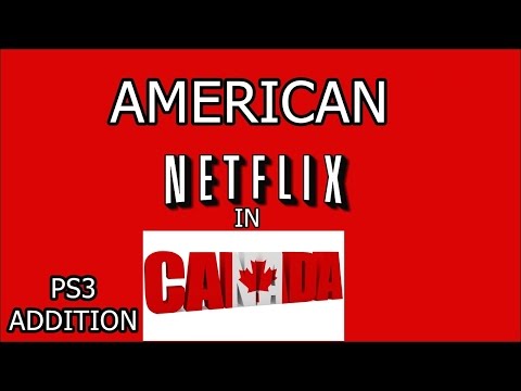 American Netflix on ps3 in Canada American Netflix on ps3 in Canada