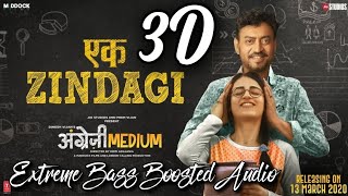 Ek Zindagi - 3D Bass Boosted Audio | Angrezi Medium | Irrfan Khan | Radhika Madan | #short | #viral